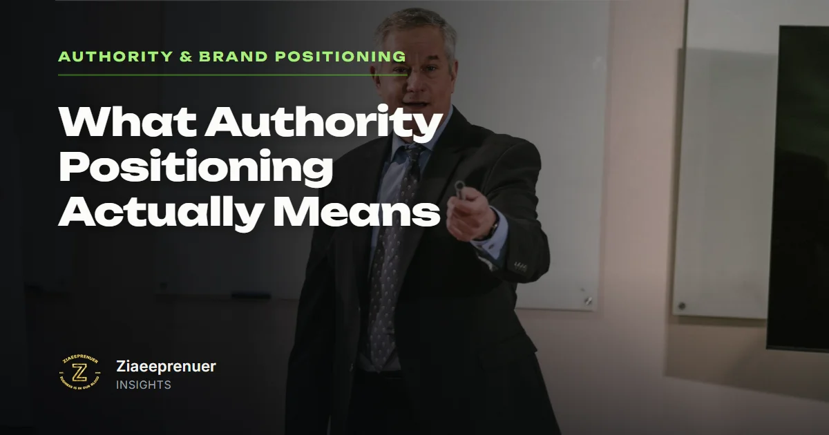What Authority Positioning Actually Means